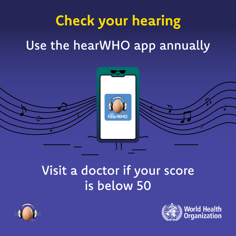 WHO's tweet photo. Hearing loss is on the rise and it is more common than you think.

Loud sounds can damage your ears and lead to hearing loss and tinnitus.

Ahead of #WorldHearingDay, check out WHO’s tips to protect your hearing and care for your ears 👂