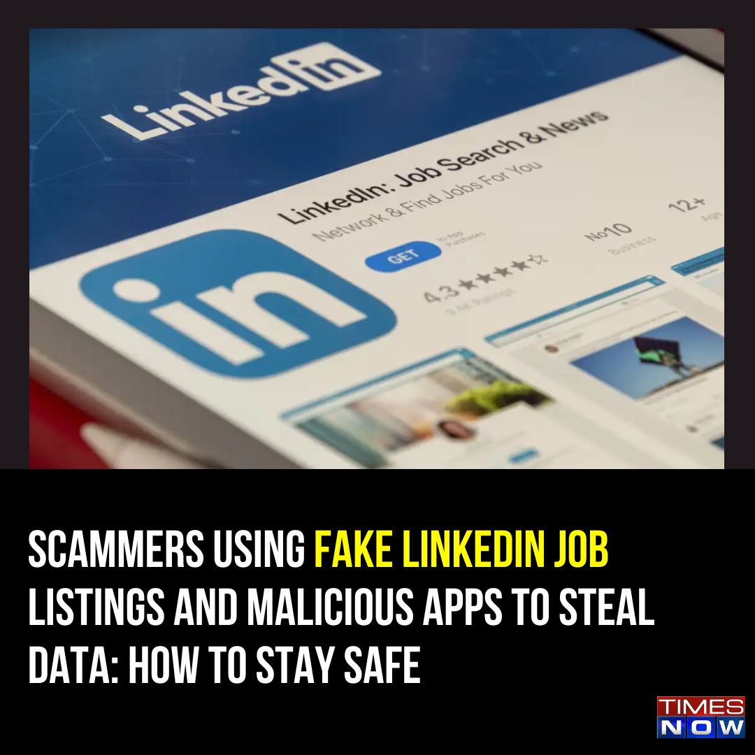 TimesNow's tweet photo. Scammers Using #FakeLinkedIn Job Listings And Malicious Apps To Steal Data: How To Stay Safe 

#TNCards 

https://t.co/MulHXnme6T https://t.co/DceDCUvUMI