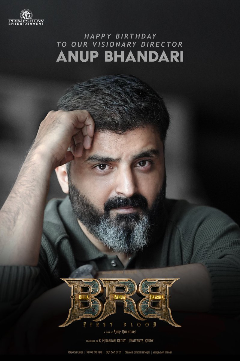 Primeshow Entertainment (@primeshowtweets) on Twitter photo Wishing the the architect of dreams, who’s crafting another spell binding world with his vision, the genius storyteller <a href="/anupsbhandari/">Anup Bhandari</a> a blockbuster birthday ❤️🔥
Team #BRBMovie is beyond thrilled to make this journey truly spectacular💥
#BillaRangaBaasha - First Blood🩸 Wishing the the architect of dreams, who’s crafting another spell binding world with his vision, the genius storyteller <a href="/anupsbhandari/">Anup Bhandari</a> a blockbuster birthday ❤️🔥
Team #BRBMovie is beyond thrilled to make this journey truly spectacular💥
#BillaRangaBaasha - First Blood🩸