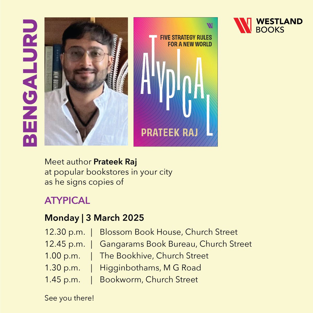 #Bengaluru !

Come and meet Prateek Raj at these bookstores and get your copies of Atypical signed. 

Happening tomorrow!
