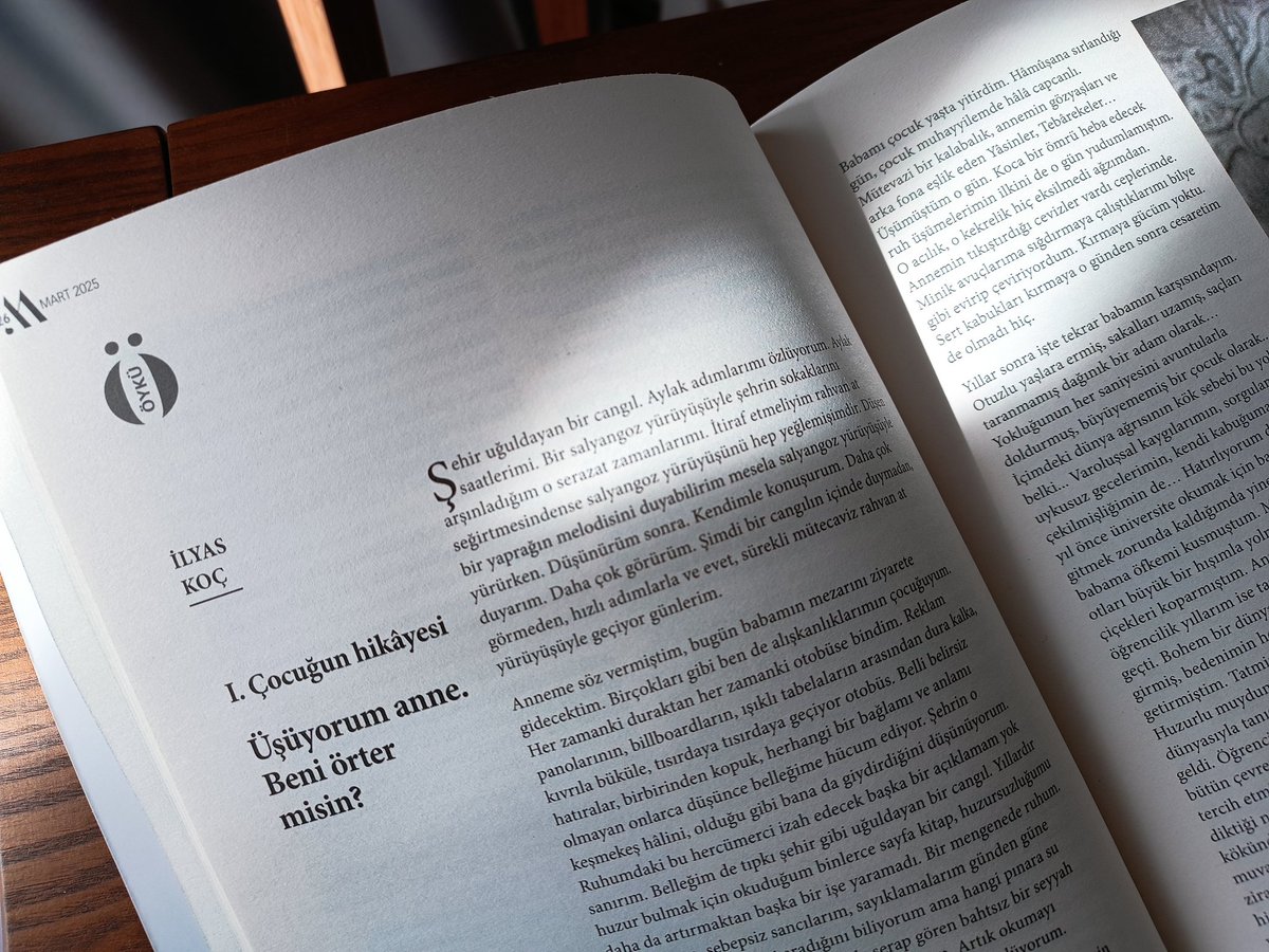 Orda burda dağınıklardı. –orda burdaya en çok zihnimin içi dâhil- Derlendi toplandılar. 
Ete kemiğe büründüler, “öykü” diye göründüler: Kelimelerim. 

Yayımlanan ilk öyküm. Üçlemenin ilki. 
Muhit Mart sayısında.