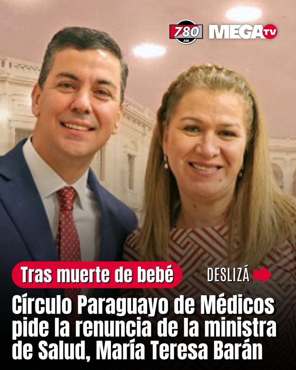 780AM's tweet image. CÍRCULO PARAGUAYO DE MÉDICOS PIDE LA RENUNCIA DE LA MINISTRA DE SALUD, MARÍA TERESA BARÁN ‼️

📢"La ministra evade la responsabilidad política. Destituye a funcionarios de menor rango sin asumir su propia gestión en la crisis", expresa el comunicado, tras el fallecimiento de un…