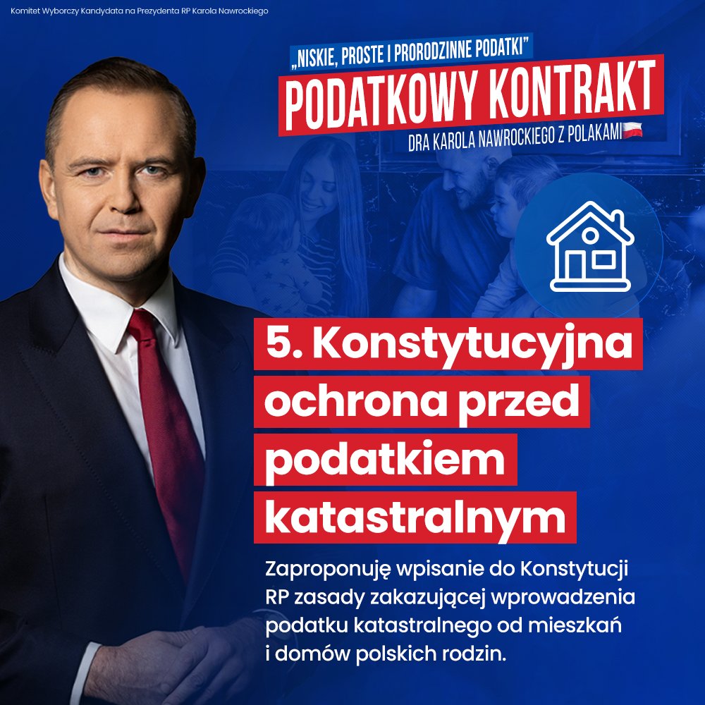 Nawrocki25's tweet photo. 🟦 Konstytucyjna ochrona przed podatkiem katastralnym
🇵🇱 Podatkowy Kontrakt „Niskie, proste i prorodzinne podatki” Karola Nawrockiego z Polakami. #Nawrocki2025 #NormalnaPolska https://t.co/hrj0Dmduz0