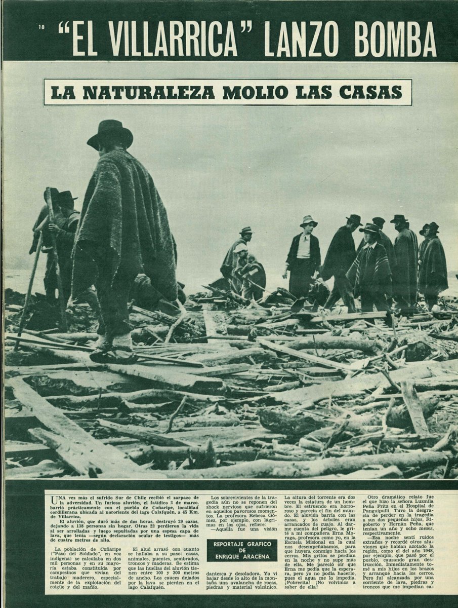 En un día como hoy, el 2 de marzo de 1964, una serie de lahares del #volcanvillarrica destruyeron el 50% del poblado madedero de Coñaripe, en la región de los Ríos. Un pueblo sin memoria está condenado a repetir el mismo error una y otra vez.