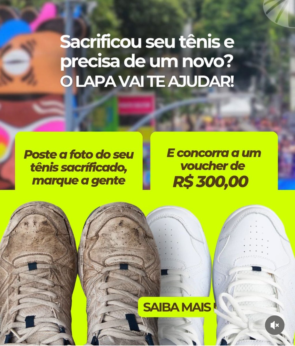 Poste seu tênis com a hastag #tenissacrificiodocarnaval na rede vizinha e concorra um voucher de R$ 300,00 para comprar um novo no Lapa. 🎉