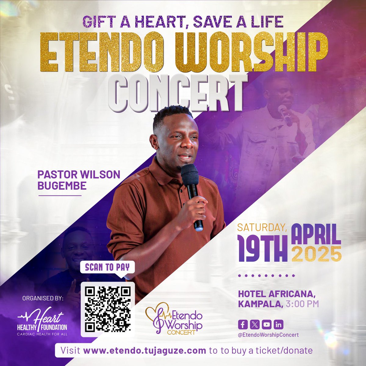 Worship, Give, Impact! ❤️ Be part of the Etendo Worship Concert and support heart health for all. Let’s lift our voices in praise with Pastor Wilson Bugembe this April 19, 2025. Scan the QR code to donate or get your ticket! #WorshipForACause #EtendoConcert