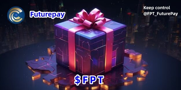 🚀 $FPT AIRDROP BLAST! 50 LUCKY WINNERS! 🔥

FPT is Whether you’re a trader, builder, or hodler, $FPT offers tools to thrive in the decentralized future! 🌐💎  

🎁 Airdrop Rewards:  
50 Winners🏆: 10U worth of $FPT each!  
How to Enter:  
  1️⃣ FOLLOW @FPT_FuturePay 👀  
  2️⃣