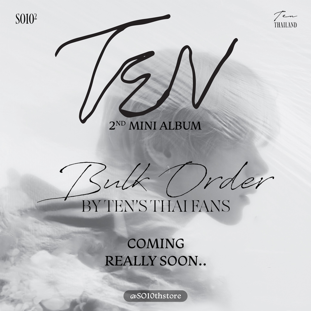 TEN_TH's tweet image. TEN 2ND MINI ALBUM

SO10² BULK ORDER
BY TEN'S THAI FANS

COMING REALLY SOON