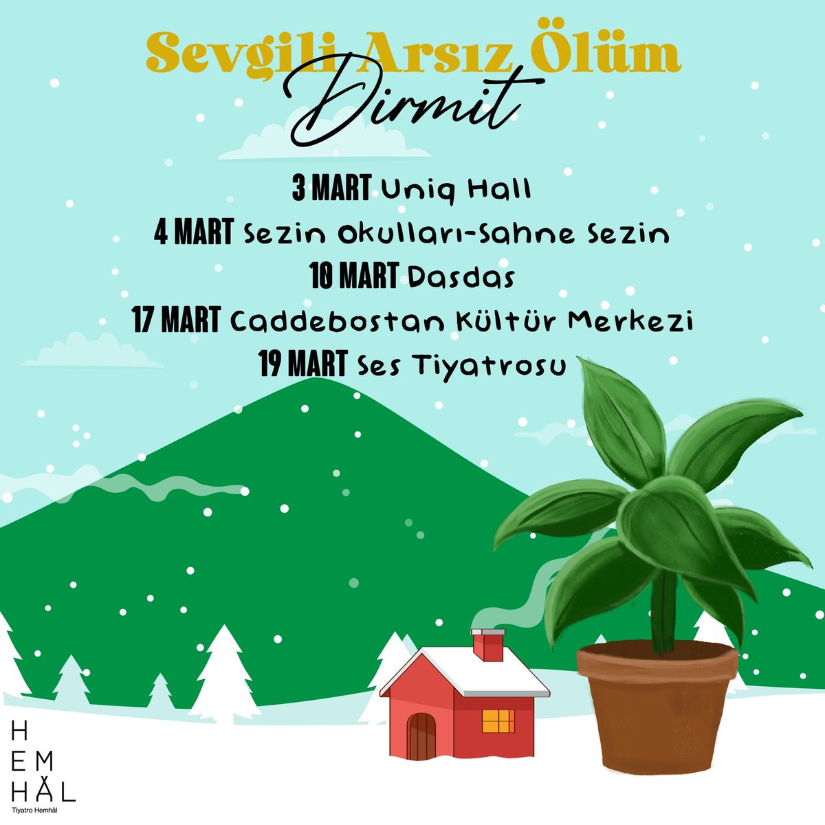 Sevgili Arsız Ölüm-Dirmit Mart ayı programı🪴
3 Mart @uniqistanbul ‘dayız,biletlerimiz @biletix ‘te🕊️
4 Mart @sahnesezin ve 10 Mart @istanbuldasdas oyunumuzun biletleri tükendi🙏🏼
CKM ve Ses Tiyatrosu oyunlarımız için biletlerimiz @tiyatrolar ‘da. Her iki oyun için de az yer kaldı