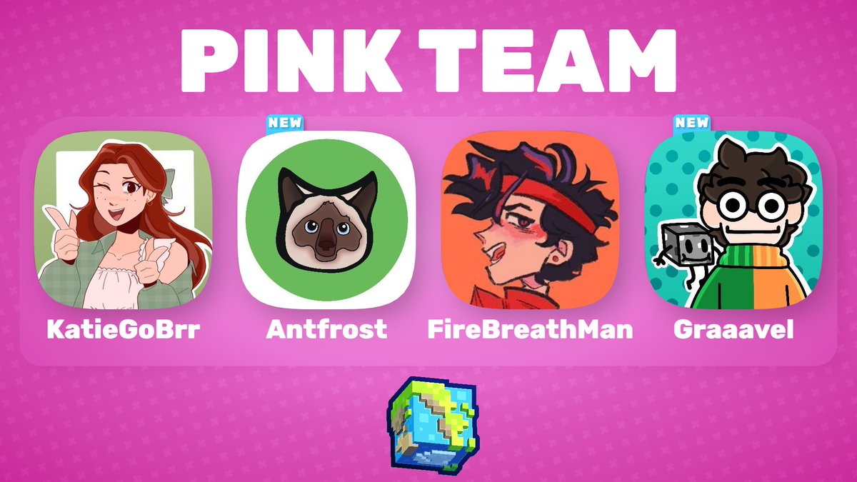 🍓 Introducing: Pink Team

<a href="/KatieGoBrr/">KatieGoBrr 🌷</a>  <a href="/Antfrost/">Antfrost</a>  <a href="/FireBreathMan/">FireBreathMan 🔥</a>  <a href="/graavel/">Graaavel Greyson🪨</a> 

Watch them compete in BiomeBattle #4
March 9th - 7:00pm GMT // 2:00pm EST