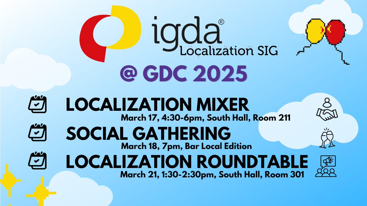 IGDA Localization SIG (@igdalocsig) on Twitter photo Come find us <a href="/Official_GDC/">Game Developers Conference</a> 2025!
Localization Mixer➔March 17, 4:30pm, Moscone South 211
bit.ly/3D3emMP
Social Gathering➔March 18, 7pm, Bar Local Edition
bit.ly/4kofFGF
Localization Roundtable➔March 21, 1:30pm, Moscone South 301
bit.ly/4boh2B8 Come find us <a href="/Official_GDC/">Game Developers Conference</a> 2025!
Localization Mixer➔March 17, 4:30pm, Moscone South 211
bit.ly/3D3emMP
Social Gathering➔March 18, 7pm, Bar Local Edition
bit.ly/4kofFGF
Localization Roundtable➔March 21, 1:30pm, Moscone South 301
bit.ly/4boh2B8