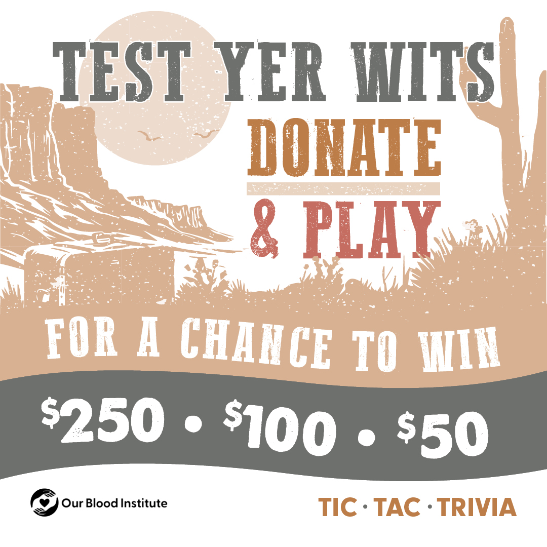 Test yer wits with our Cowboy Trivia game! Donate blood &amp; play our Tic Tac Trivia now through 4/30 for a chance to win $250, $100, or $50! Can't donate? Simply play our game for a chance to win $50! What are ya waiting for, partner? bit.ly/3D3stl3.