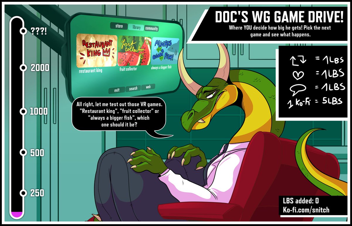 🐉 WG drive is starting now with Doc! 🐉

Retweet: +1lbs 
Like: + 1lbs 
Comment: + 1lbs 
Donation: + 5lbs 

I wanted to add some little fun to the drive, so you can interact with him in the comments. Pick the next game he should play. :D

-> You can also join on fa(!)