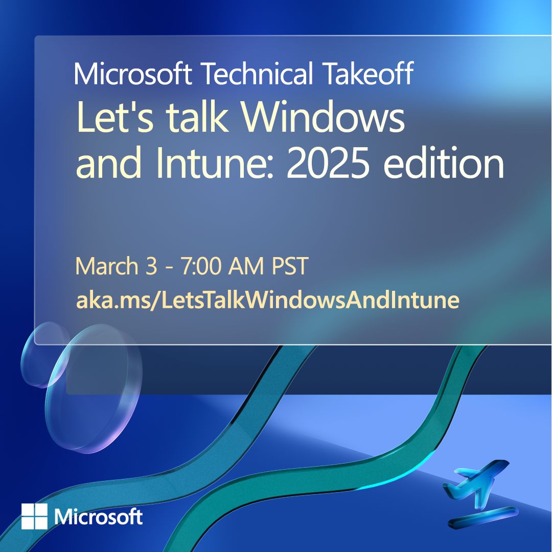 Hoorge's tweet image. I&apos;m kicking off Microsoft #TechTakeoff week tomorrow (March 3) with a panel of engineering leaders across #Windows, #MSIntune, Windows in the cloud, and Windows 365 Link. Get insights on what is top mind for your peers, where we&apos;re focusing investments, and what you&apos;ll learn…