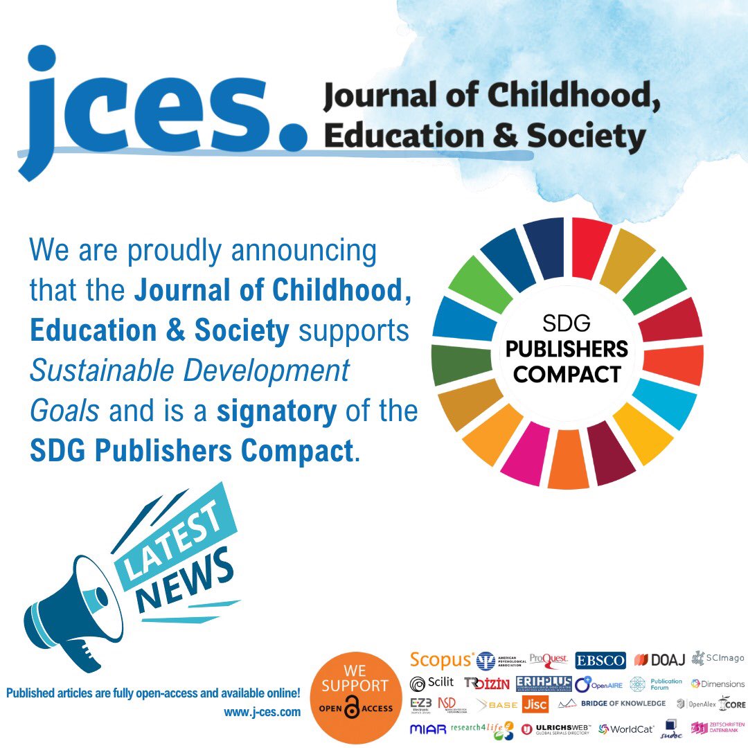 We are proudly announcing that the Journal of Childhood, Education &amp; Society (<a href="/journal_CES/">J Childhood, Education & Society</a>) supports Sustainable Development Goals and is a signatory of the SDG Publishers Compact.

#SDGPublishersCompact