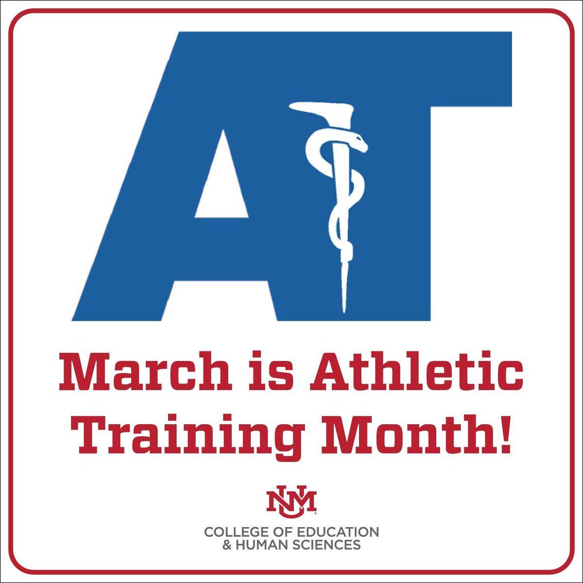 This month, we celebrate Athletic Trainers – Champions of health care, helping everyone return to work, life, and sport. Visit coehs.unm.edu/msat to learn about UNM's Master of Science in Athletic Training (MSAT).