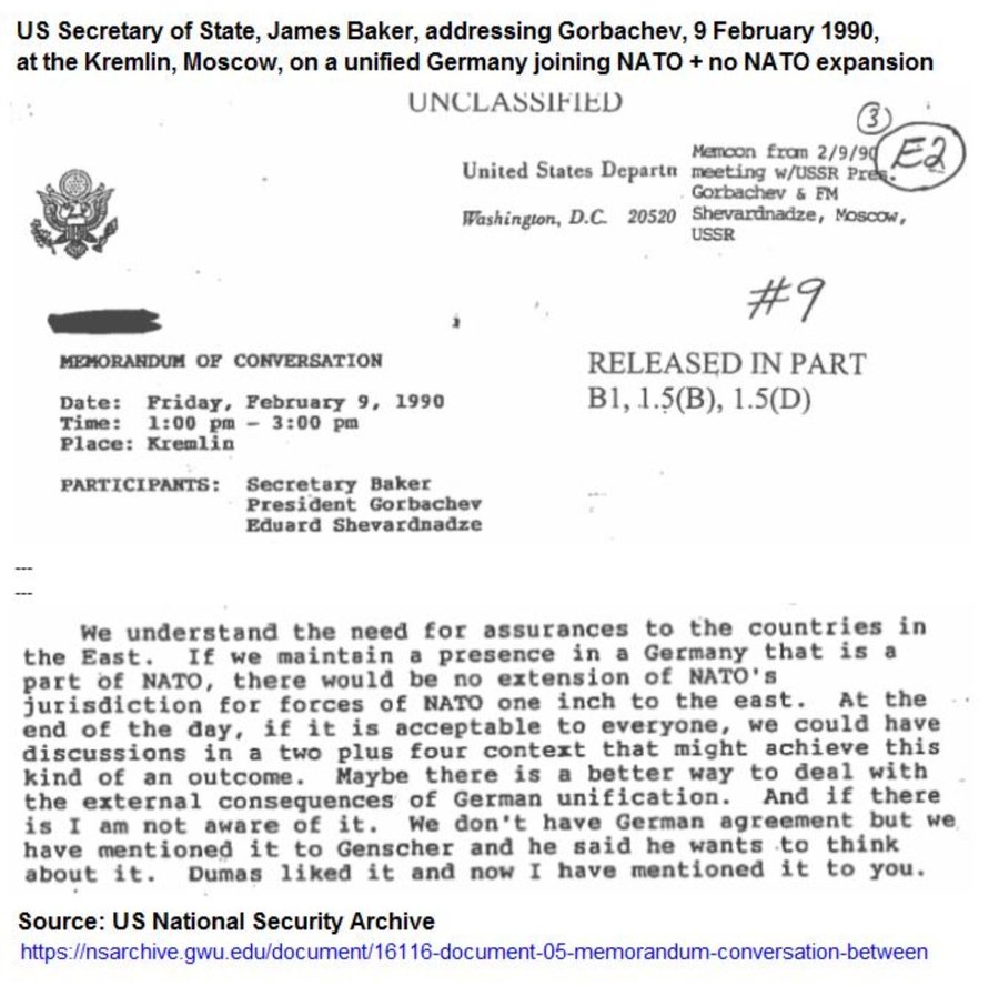 "NO EXTENSION OF NATO'S JURISDICTION  FOR FORCES OF NATO ONE INCH TO THE EAST of a unified Germany" - US Secretary of State Baker to Gorbachev, 1990.