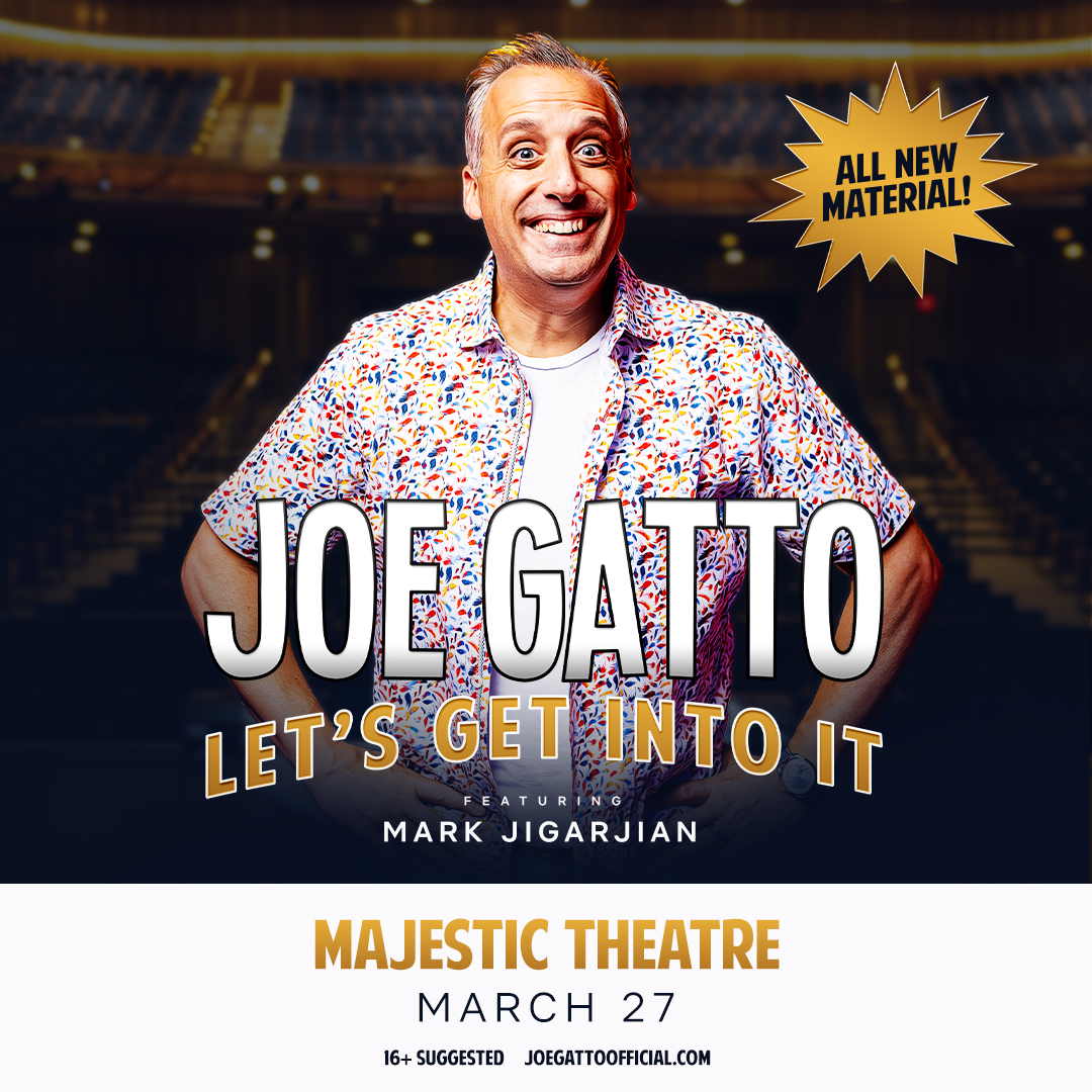 Just One Month Away! // <a href="/Joe_Gatto/">Joe Gatto</a> is headed to the Majestic Theatre on Thursday, March 27 for his Let's Get Into It tour featuring Mark Jigarjian. Get your tickets today at atgtix.co/4ilOjPG