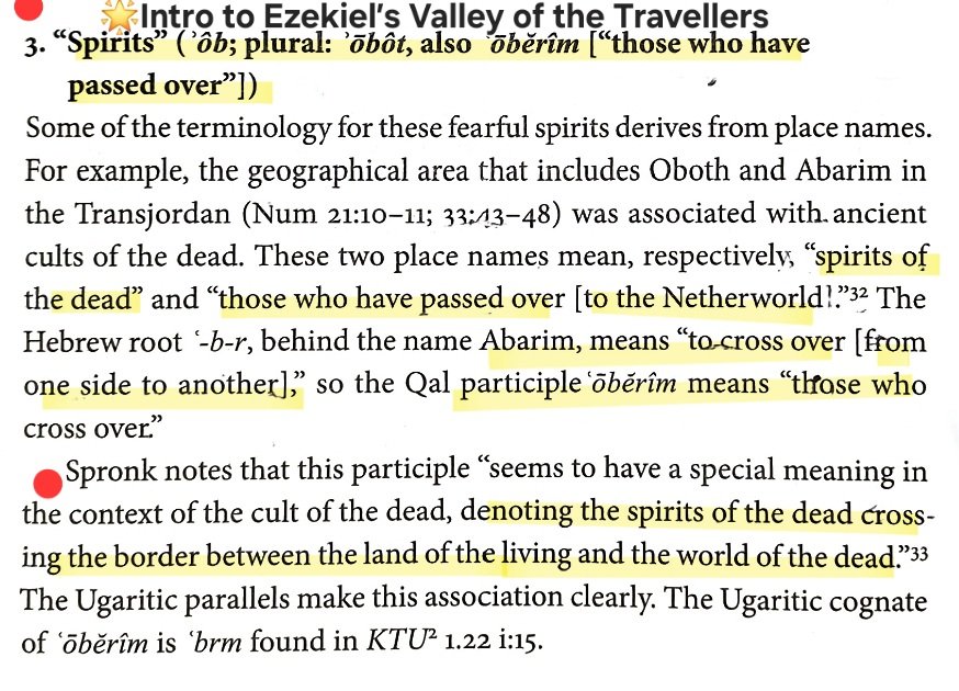 TeXasMadde's tweet image. #ApocalypticBookStudy #34 
📜Ezekiel 39:1-29

🏞Valley of the Travellers

🗝 Vs.11 -Spirits (ôb; plural &apos;obôt AKA oběrim) those who have passed over

✨️ A portal to the Netherworld denoting the spirits crossing the border between the land of the living to the world of the dead