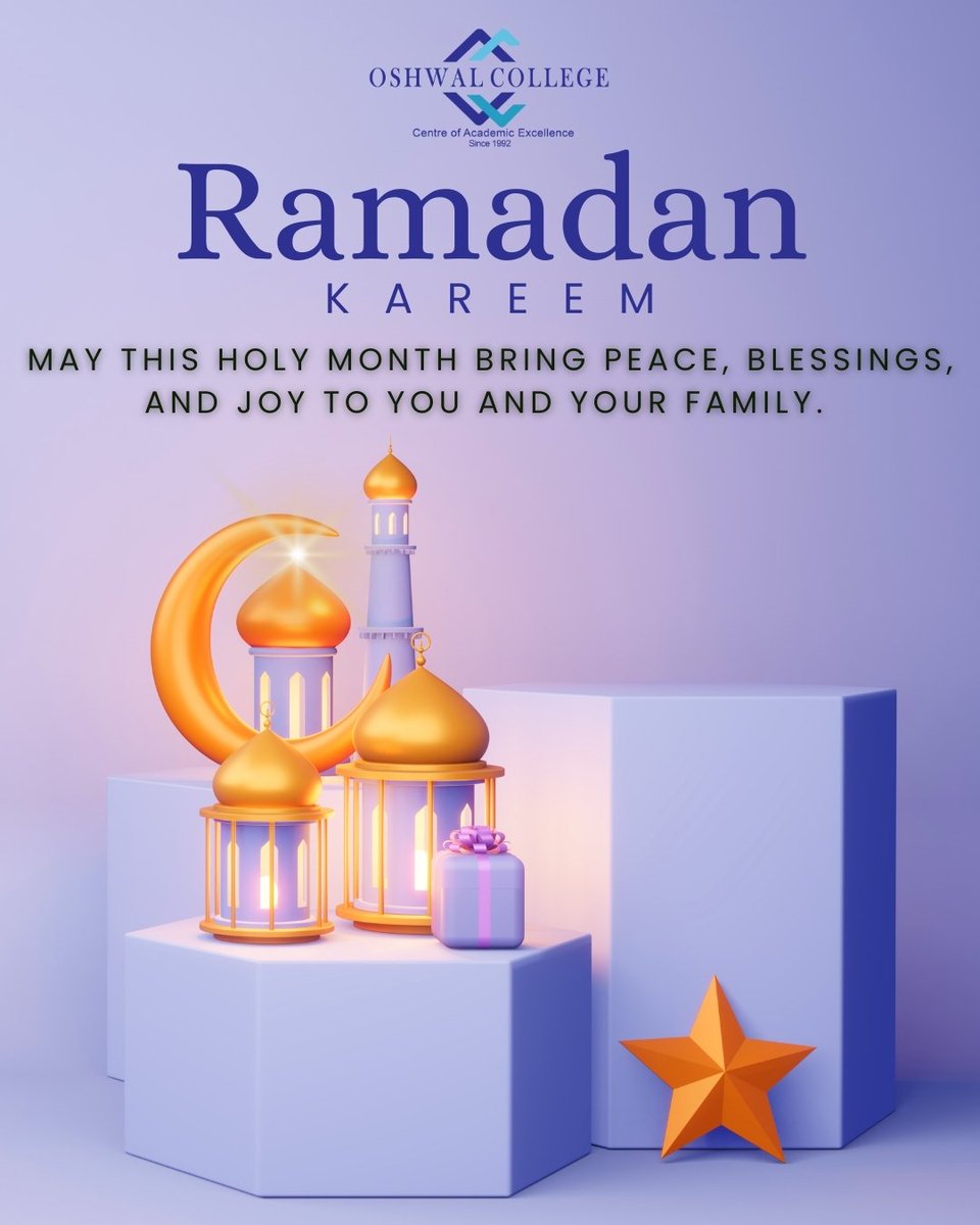 May this holy month of Ramadan bring peace, blessings, and joy to all. Wishing you a month filled with reflection, gratitude, and unity. Ramadan Mubarak from Oshwal College!"

#RamadanMubarak #RamadanBlessings #OshwalCollege #PeaceAndBlessings #HolyMonth #UnityAndGratitude
