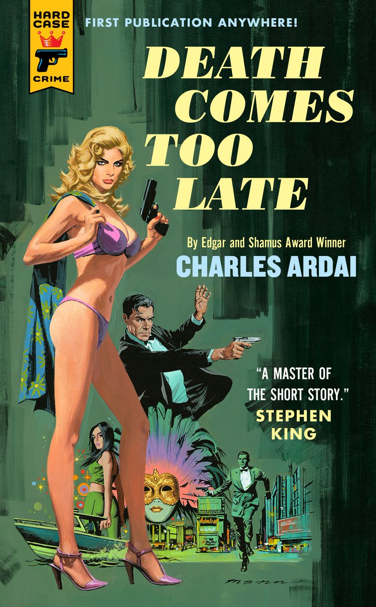 soler_mira's tweet image. Fabulosa portada de Paul Mann para el libro &quot;Death Comes Too Late&quot; (2024), en el que se recopilan relatos de Charles Ardai.
#PaulMann
#CharlesArdai
#HardCaseCrime