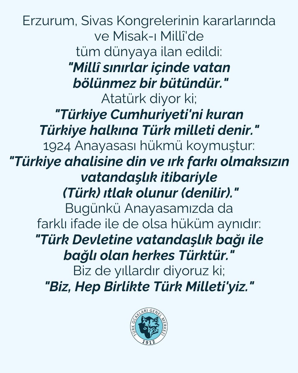 Erzurum, Sivas Kongrelerinin kararlarında ve Misak-ı Millî'de tüm dünyaya ilan edildi:
"Millî sınırlar içinde vatan bölünmez bir bütündür."

🐺Atatürk diyor ki;
"Türkiye Cumhuriyeti'ni kuran Türkiye halkına Türk milleti denir."

📕1924 Anayasası hükmü koymuştur: 
"Türkiye