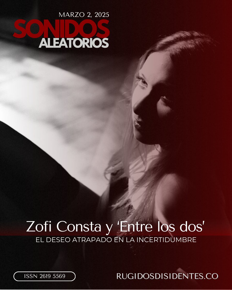 RDisidentes's tweet photo. La voz de Zofi Consta es un susurro entre el anhelo y la duda. ‘Entre los dos’ no busca respuestas, solo habita la tormenta emocional de quien no sabe si avanzar o retroceder (↡↡):
https://t.co/tKbeKxlKhG

#SonidosAleatorios #71Decibeles https://t.co/GlRWlC6Otv