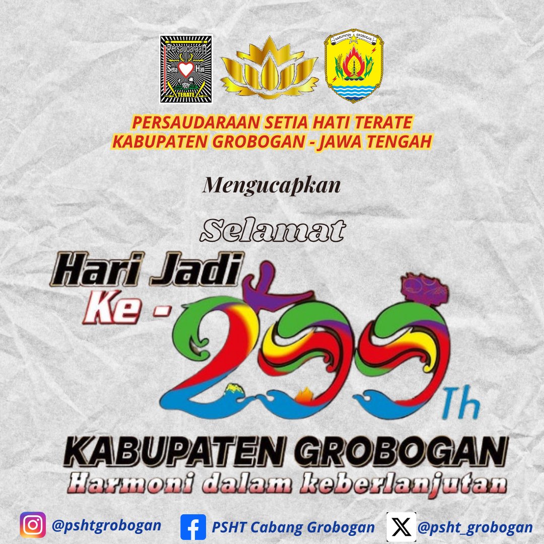 PSHT_Toroh's tweet photo. PERSAUDARAAN SETIA HATI TERATE
Kabupaten Grobogan - Jawa Tengah mengucapkan
Selamat Hari Jadi Ke 299 Tahun Kabupaten Grobogan (4 Maret 1726 - 4 Maret 2025) @PemkabGrobogan_ https://t.co/TcDPQViYdL
