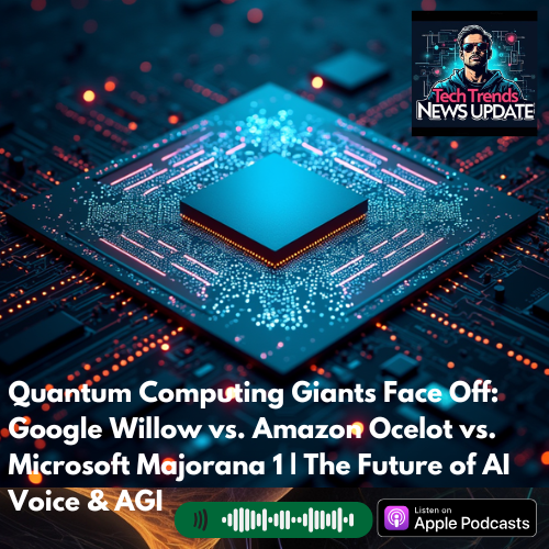 TechAIPodcast's tweet image. Quantum Computing Giants Face Off: Google Willow vs. Amazon Ocelot vs. Microsoft Majorana 1 | The Future of AI Voice &amp;amp; AGI open.spotify.com/episode/3SITH6…  #QuantumAI #Willow #Majorana1 #Ocelot