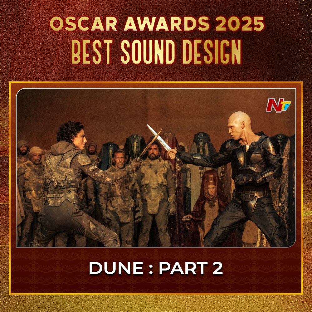 NtvTeluguLive's tweet photo. OSCAR AWARDS 2025 :
Best Sound Design - DUNE : PART 2
#Dune2 #DunePartTwo #BestSoundDesign #Oscars #Oscars2025 #Oscar #NTVTelugu https://t.co/QVrFq13qBC