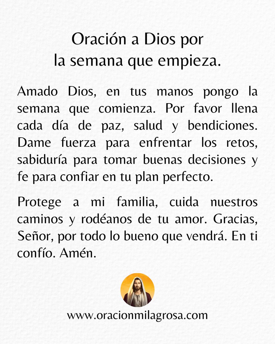 🙏 Oración a Dios por la semana que empieza.