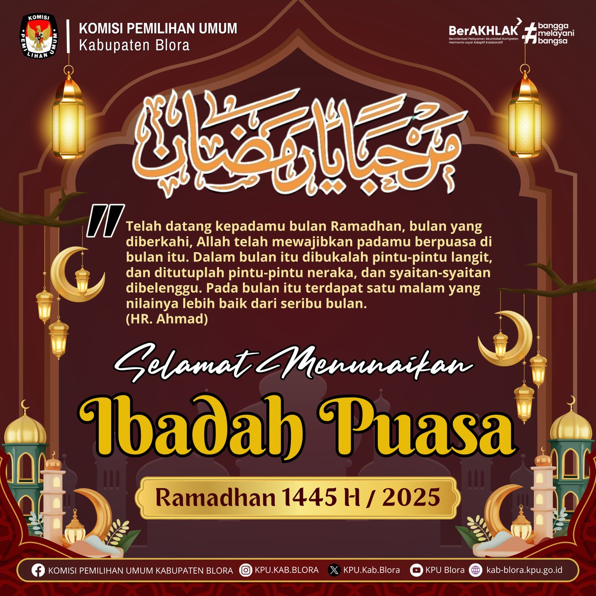 Marhaban ya Ramadhan..
Selamat datang bulan penuh ampunan &amp; keberkahan..!

Segenap jajaran KPU Kabupaten Blora mengucapkan Selamat Menunaikan Ibadah Puasa Ramadhan 1446 H kepada #TemanPemilih.

Semoga bulan yang suci ini membawa keberkahan, kedamaian, dan ampunan bagi kita semua.