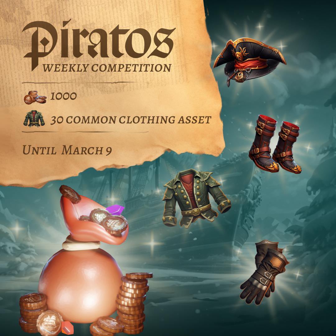 🔥Piratos Weekly #Contest : Win amazing rewards through simple tasks!🔥

📆 Ends on March 9

🎁Finish all tasks and receive guaranteed 1000 COPPER COINS!

⭐️30 lucky pirates will win a COMMON CLOTHING ASSET!

✅ Check out the details and join here:
forms.gle/2iASKrUxoK54Wk…

#P2E