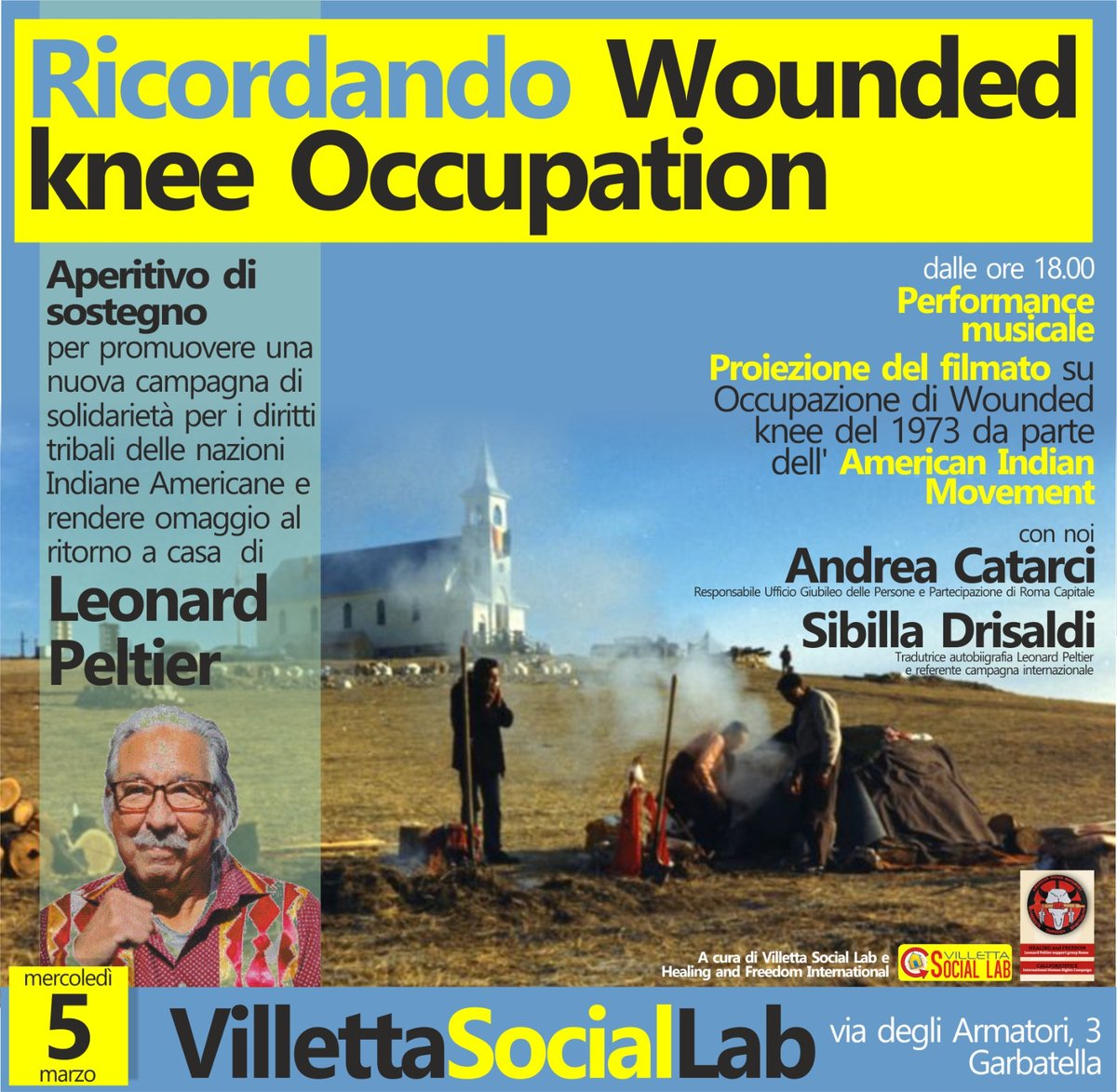 Appuntamento speciale il 5 marzo alla Villetta per ripercorrere una delle battaglie più significative nella storia dei diritti dei popoli indigeni, quella per la liberazione di Leonard Peltier tornato a vivere nelle sue terre del North Dakota dopo 49 anni di ingiusta carcerazione