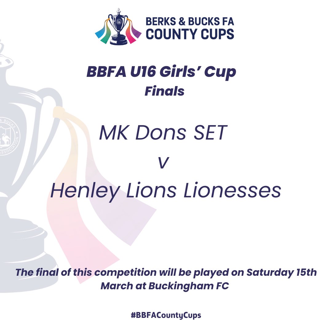 Berks & Bucks FA (@berksandbucksfa) on Twitter photo CONFIRMED FINALISTS!!
Congratulations to <a href="/MKDonsSET/">MK Dons SET</a> & <a href="/HenleyLionsFC/">Henley Lions FC</a> on reaching the final of the <a href="/BerksandBucksFA/">Berks & Bucks FA</a> U16 Girlโs Cup. We look forward to welcoming you to <a href="/thebuckinghamfc/">Buckingham Football Club</a> on Saturday 15th March for a 1.30pm kick off. ๐ โฝ๏ธ CONFIRMED FINALISTS!!
Congratulations to <a href="/MKDonsSET/">MK Dons SET</a> & <a href="/HenleyLionsFC/">Henley Lions FC</a> on reaching the final of the <a href="/BerksandBucksFA/">Berks & Bucks FA</a> U16 Girlโs Cup. We look forward to welcoming you to <a href="/thebuckinghamfc/">Buckingham Football Club</a> on Saturday 15th March for a 1.30pm kick off. ๐ โฝ๏ธ