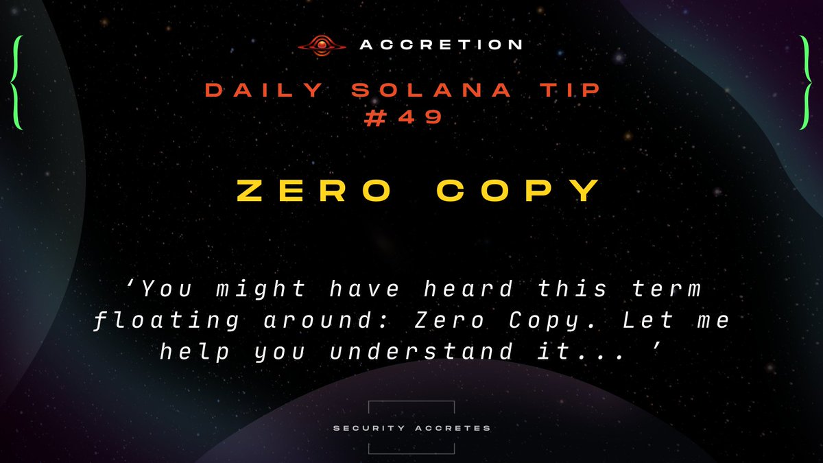 Daily Solana Tip 49

You might have heard this term floating around: Zero Copy. Let me help you understand it. When your program handles large accounts, you want to avoid any unnecessary copies that typically happen during deserialization - they just are too costly. When