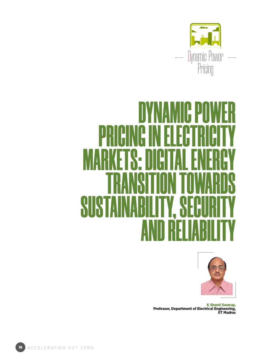 TheEnergyConsortium (@iitmenergyconso) on Twitter photo Accelerating Net Zero: Feb 2025 Edition!
How is digital transformation reshaping electricity markets? Prof. K. Shanti Swarup <a href="/iitmadras/">IIT Madras</a> explores "Dynamic Power Pricing" & its role in a cleaner, reliable energy future.
Read: publuu.com/flip-book/1219β¦
#NetZero #EnergyTransition Accelerating Net Zero: Feb 2025 Edition!
How is digital transformation reshaping electricity markets? Prof. K. Shanti Swarup <a href="/iitmadras/">IIT Madras</a> explores "Dynamic Power Pricing" & its role in a cleaner, reliable energy future.
Read: publuu.com/flip-book/1219β¦
#NetZero #EnergyTransition
