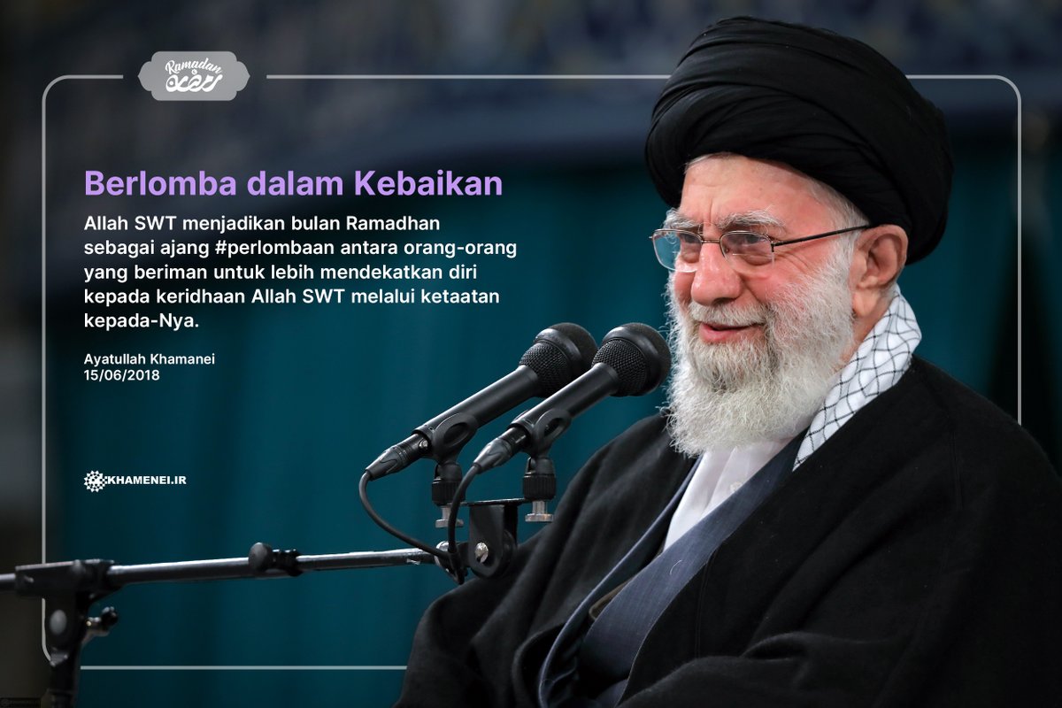 id_Khamenei's tweet image. Berlomba dalam Kebaikan

Allah SWT menjadikan bulan Ramadhan sebagai ajang #perlombaan antara orang-orang yang beriman untuk lebih mendekatkan diri kepada keridhaan Allah SWT melalui ketaatan kepada-Nya. 

(Khutbah Shalat Idul Fitri, 15/06/2018)

#Ramadhan