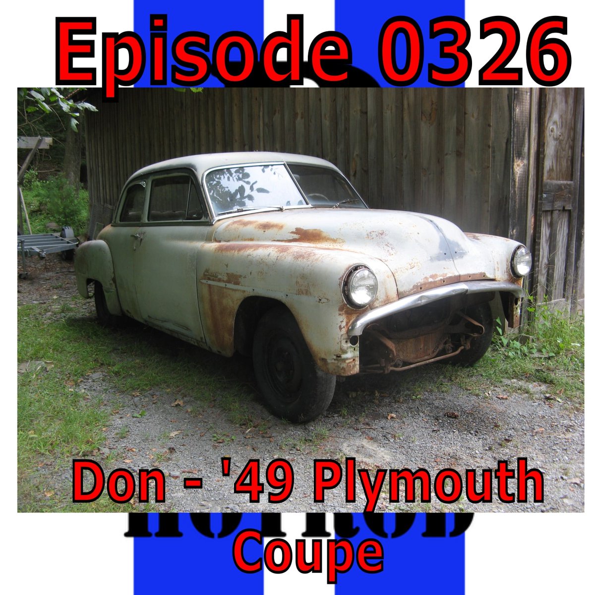 Episode 326 out now.  We talk to Don about his '49 Plymouth
bsquadhotrod.libsyn.com/episode-0326-d…