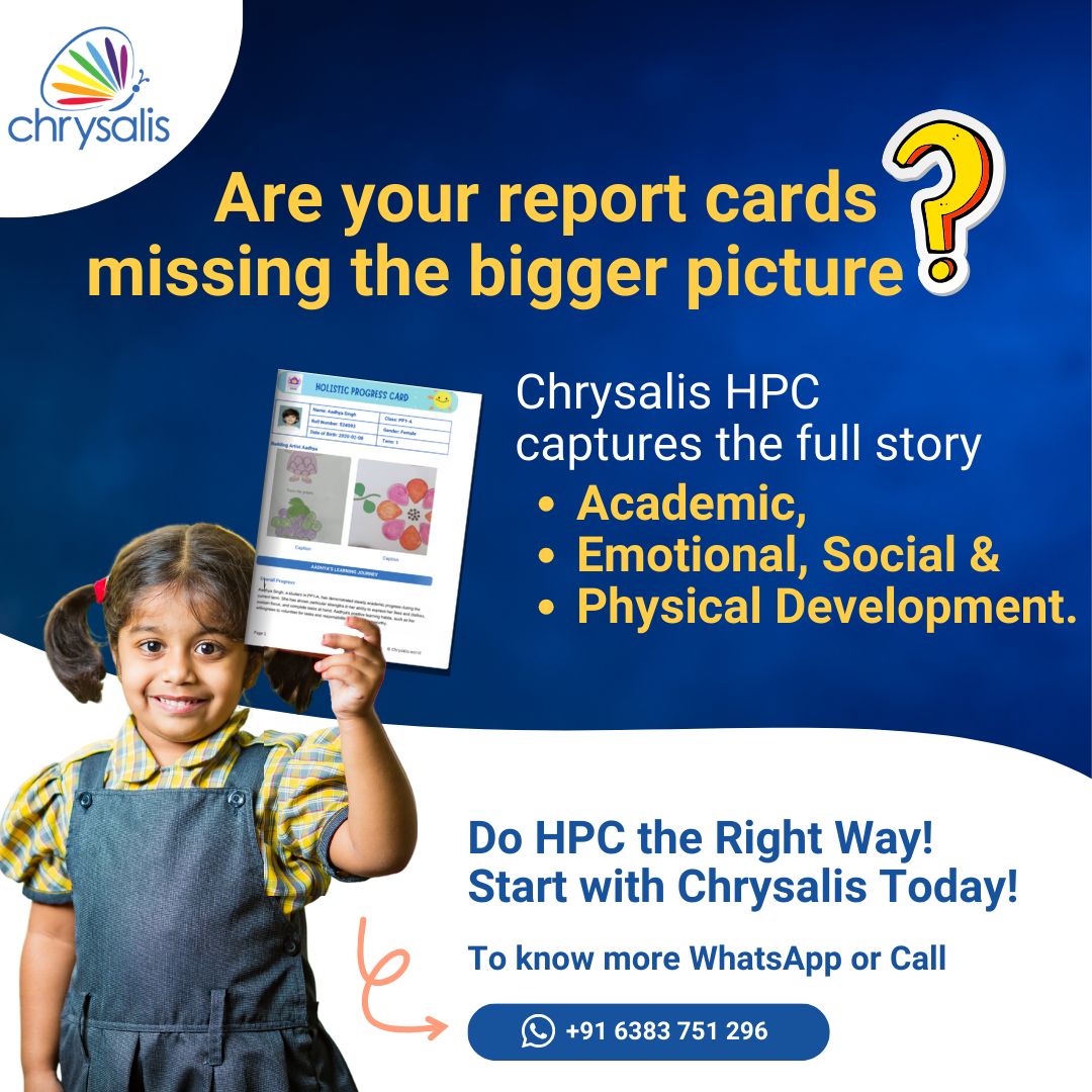 Chrysalis_world's tweet image. Dear Educator,
Are Your Report Cards Missing the Bigger Picture?

Chrysalis HPC Captures the Full Story – Academic, Emotional, Social &amp;amp; Physical Development!

📩 Make the switch today! Reach us to explore Chrysalis HPC for your school.

#Holisticprogresscard #HPC #k12curriculum
