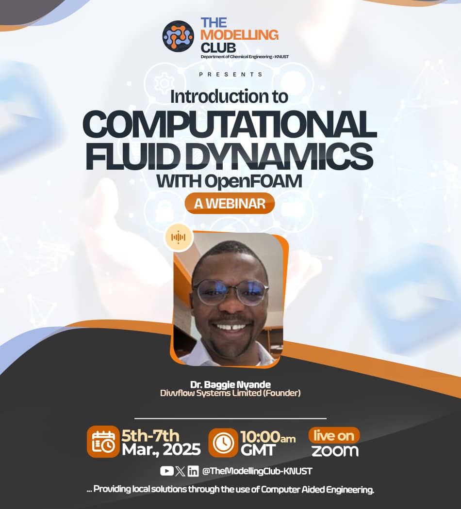 ClubModelling's tweet image. Excited to be part of The Modelling Club - KNUST as we present an insightful webinar on Introduction to Computational Fluid Dynamics (CFD) with OpenFOAM with Dr. Baggie Nyande via Zoom

Click here to sign up:
forms.gle/nHAcF7iNeTLNTX…