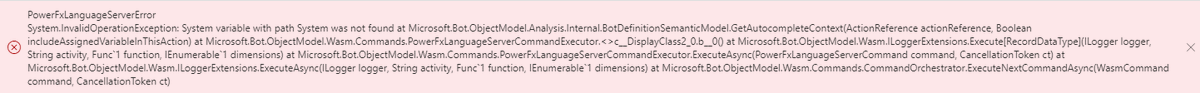 mstechtrainings's tweet photo. @MSFTCopilot - Is there an issue with the Formulas in Copilot Studio. When I set a variable to System.Conversation, it errors out and does not show any type. https://t.co/V937wWTg4J