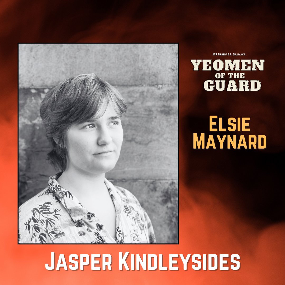 Introducing Jasper Kindleysides as ELSIE MAYNARD in our production of Yeomen of the Guard.  Elsie Maynard is in need of money and agrees to marry a man who is to die that very day.

Tickets for the production are now on sale from bobhopetheatre.co.uk