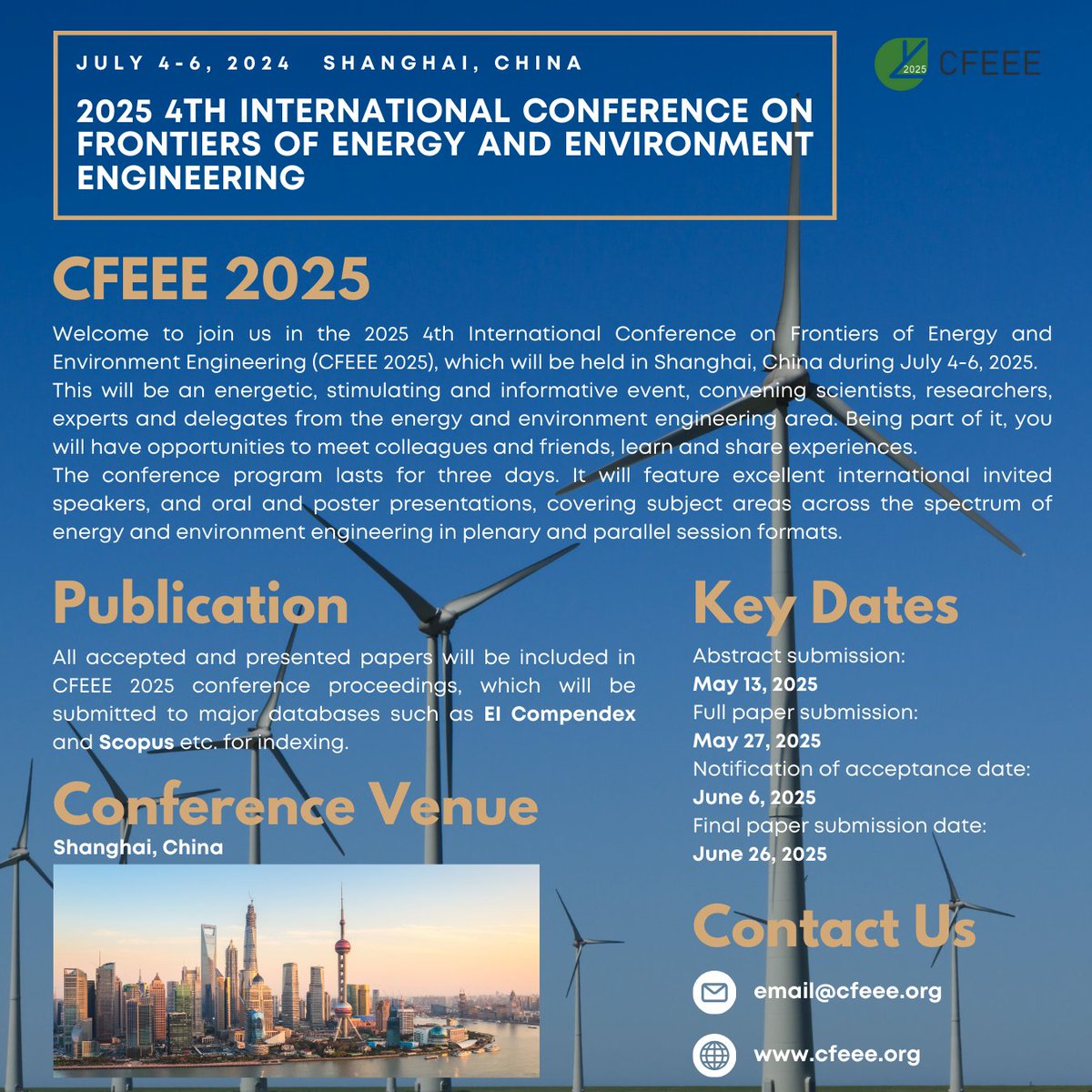 IASED_Official's tweet image. We are pleased to announce that 2025 4th International Conference on Frontiers of Energy and Environment Engineering (CFEEE 2025) will be held in Shanghai, China from July 4-6, 2025.
#internationalconferences #EnvironmentEngineering #EnergyEngineering