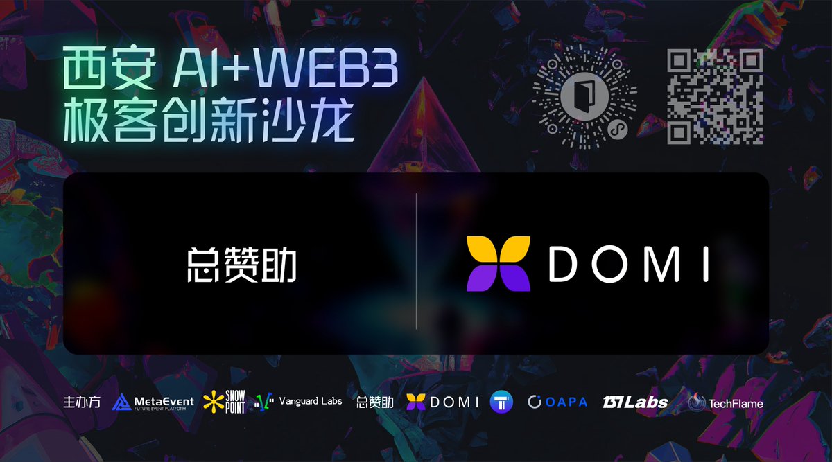 MetaEventx's tweet photo. 西安西安线下社区活动再发力!
🎉感谢我们顶级合作伙伴 @DomiChain 🎉🎉
📌📌@DomiChain The safest high performance Layer-1 blockchain fully decentralized with AI !
🎉2025线下首场Local社区城市行
活动主题:AI + web3 极客创新沙龙
#Web3 #publicchain #Blockchain https://t.co/volKnwkx9Y