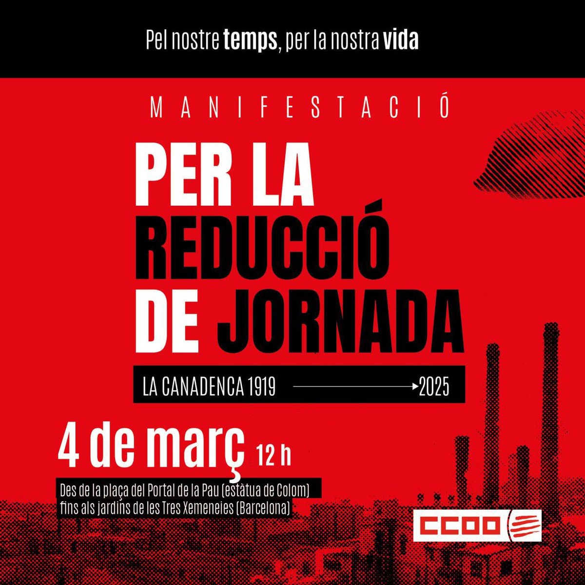 ccoo_fsc_cat's tweet photo. El pròxim 4 de març, a les 12h, els sindicats de CCOO i UGT convoquem una mobilització a Barcelona per reclamar una reducció de la jornada de treball real i efectiva.
#TreballarMenysViureMillor https://t.co/sonaxmBXQ1