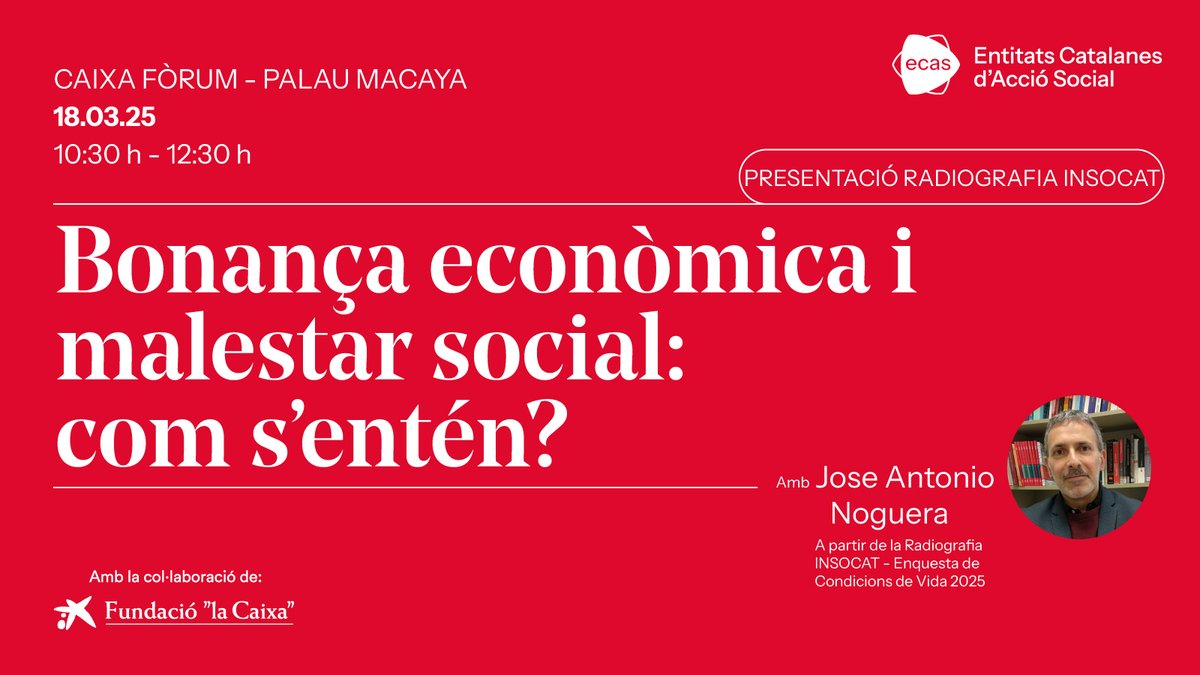 📢 "Bonança econòmica i malestar social: com s’entén?"
🗓️ 18/3
⏰ 10:30h
📍 Palau Macaya

Presentem la #RadiografiaINSOCAT a partir de les dades de l'Enquesta de Condicions de Vida d'<a href="/idescat/">Idescat</a>. 

🗣️ Amb José Antonio Noguera, sociòleg i investigador.

✍️ forms.office.com/e/PWFWVx3jcY