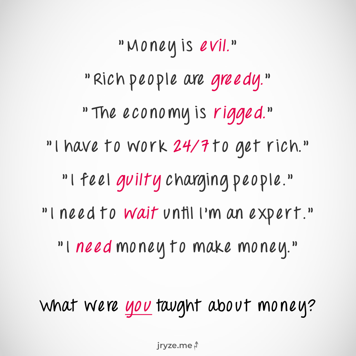 What are your thoughts on money?