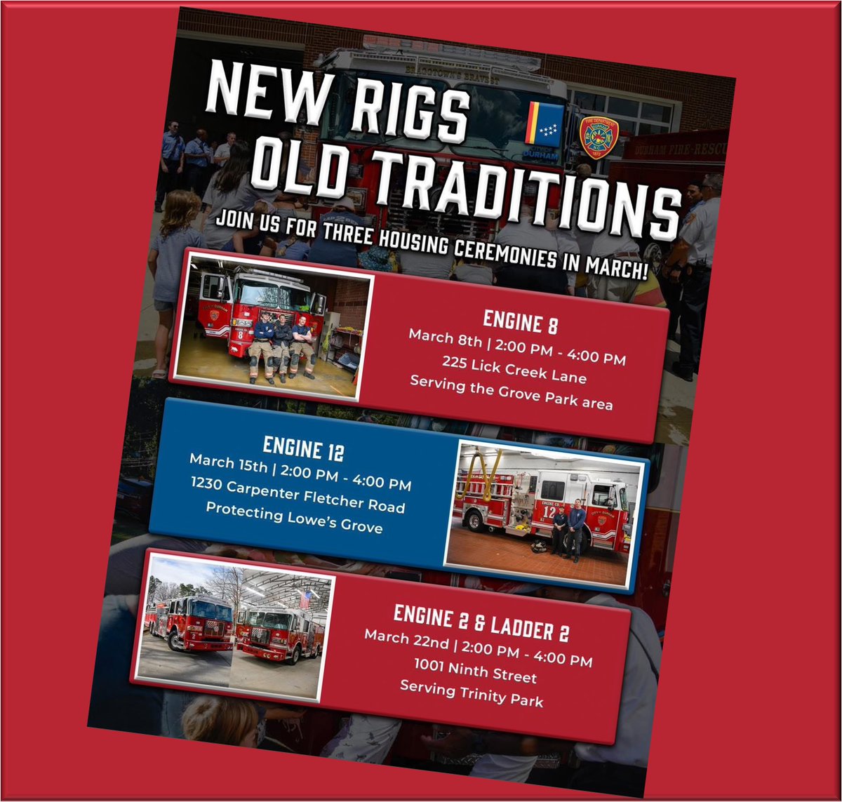 We are having 4 Housing Ceremonies on 3 different days.  

Confusing?  Don't worry, we have an easy way to remember them:

Engine 8 ceremony will be on March 8 (8 on 8!)
Engine 2 and Ladder 2 will be on March 22 (2 and 2 on 22!)
And Engine 12 will be on the...uhm...15th.