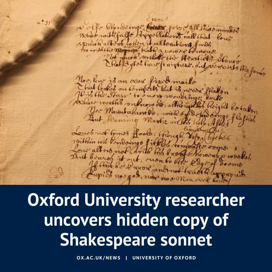 University of Oxford (@uniofoxford) on Twitter photo NEW: <a href="/engfac/">Faculty of English</a>'s Dr Leah Veronese has unearthed a rare manuscript copy of Shakespeare’s famous Sonnet 116 tucked away in a 17th-century poetry collection.
This is only the second known manuscript copy of the sonnet ever discovered.
More info ⬇️ NEW: <a href="/engfac/">Faculty of English</a>'s Dr Leah Veronese has unearthed a rare manuscript copy of Shakespeare’s famous Sonnet 116 tucked away in a 17th-century poetry collection.
This is only the second known manuscript copy of the sonnet ever discovered.
More info ⬇️
